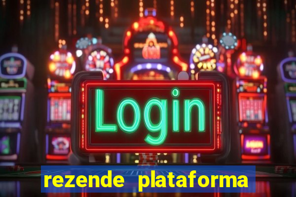 rezende plataforma de jogos